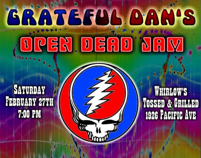 Grateful Dan’s Open Dead Jam at Whirlow’s - Events - Visit Stockton