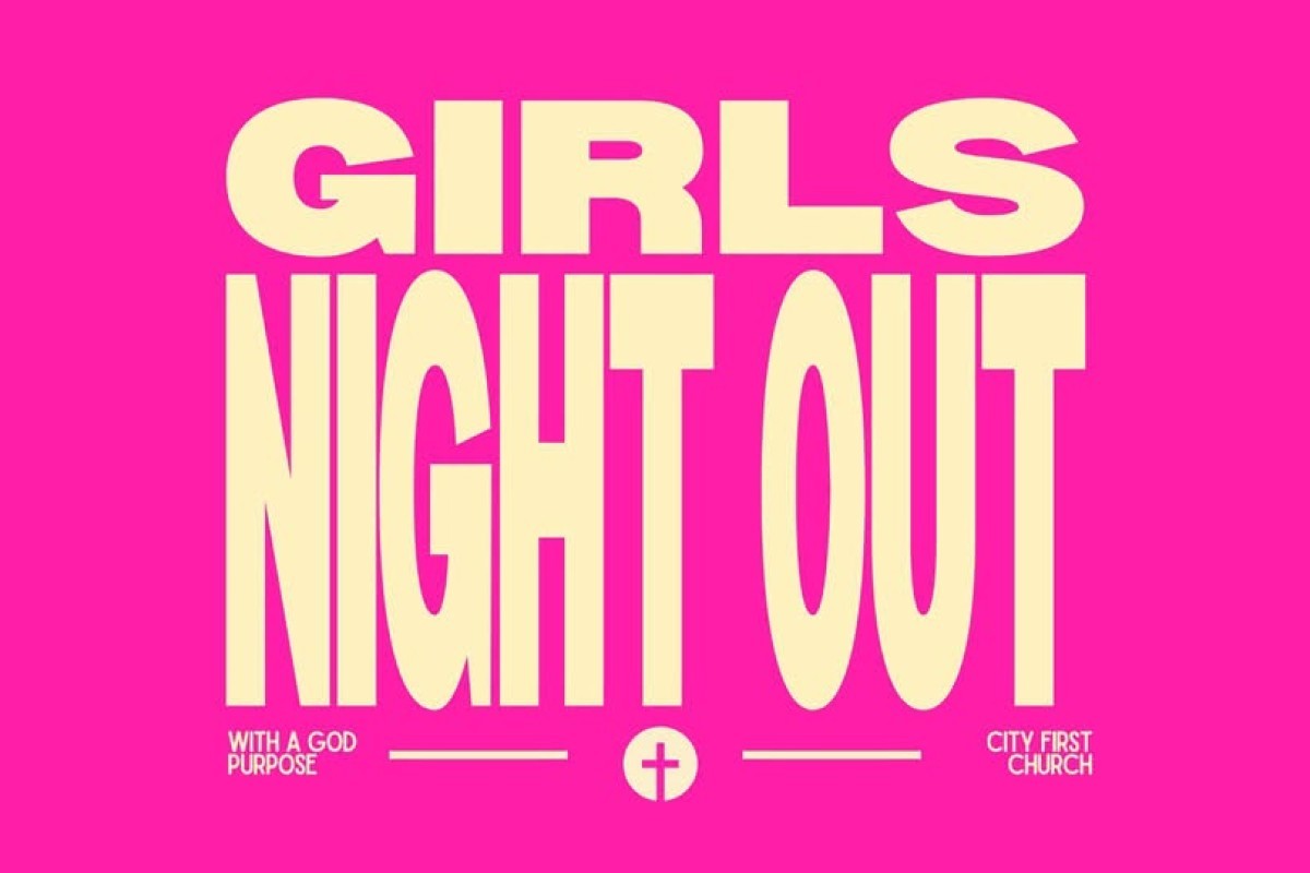 Girls Night Out Girls Night Out