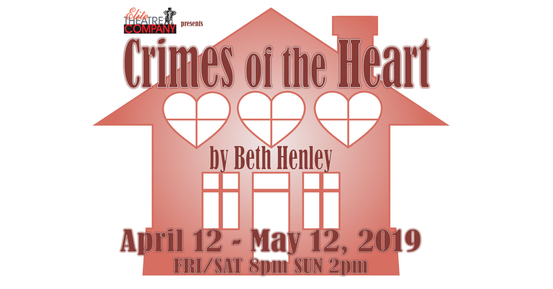 Elite Theatre Company Presents Crimes of the Heart