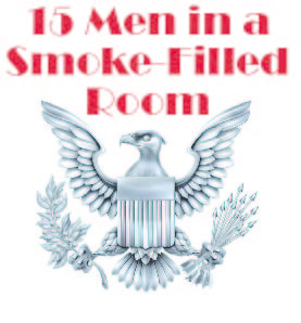 15 Men in a Smoke-Filled Room