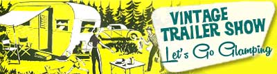 7th Annual Vintage Trailer Show