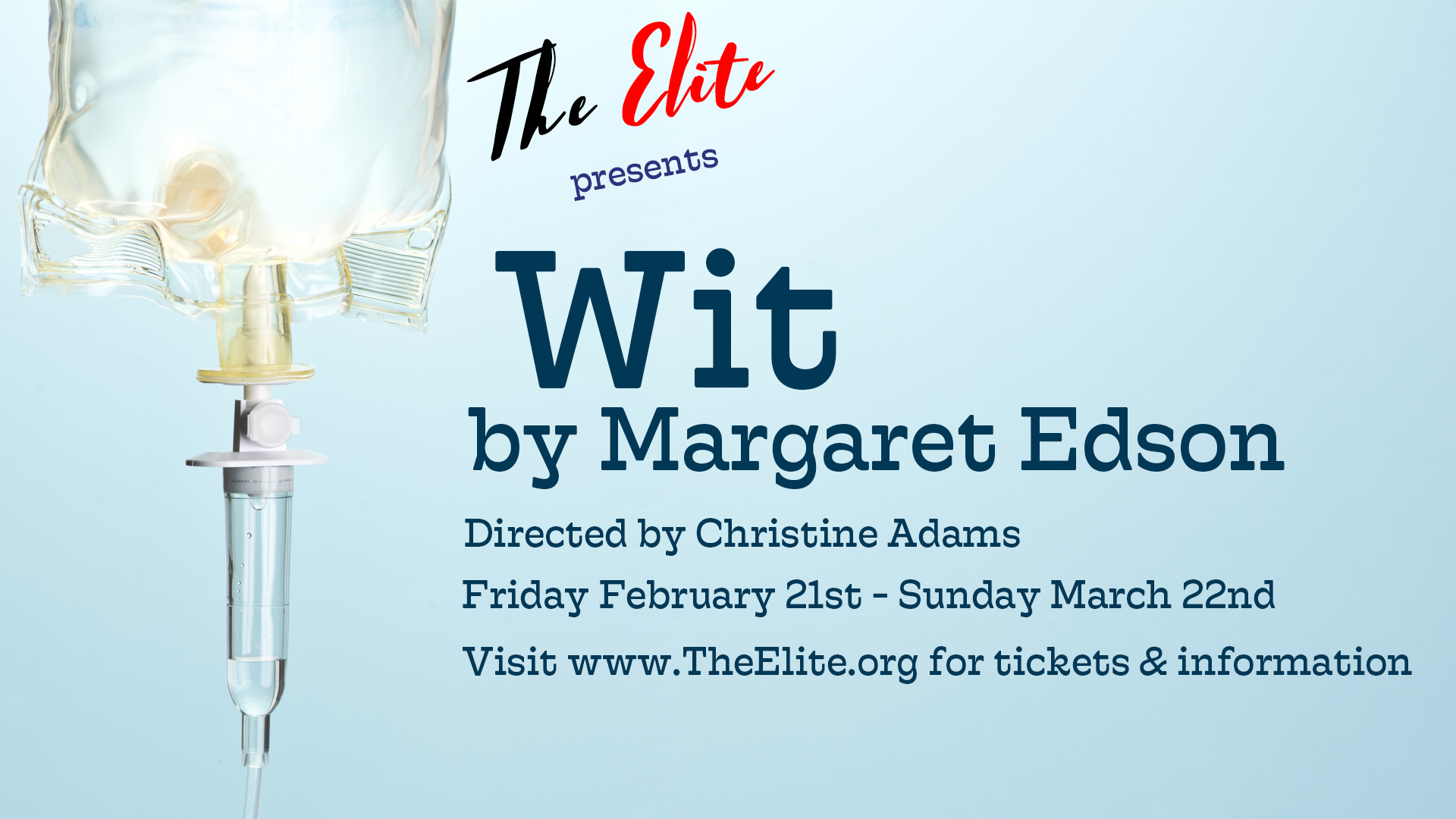 Elite Theatre Company Presents Wit by Margaret Edson